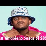 Best Amapiano Songs of 2025 (Mid-Year Roundup)
